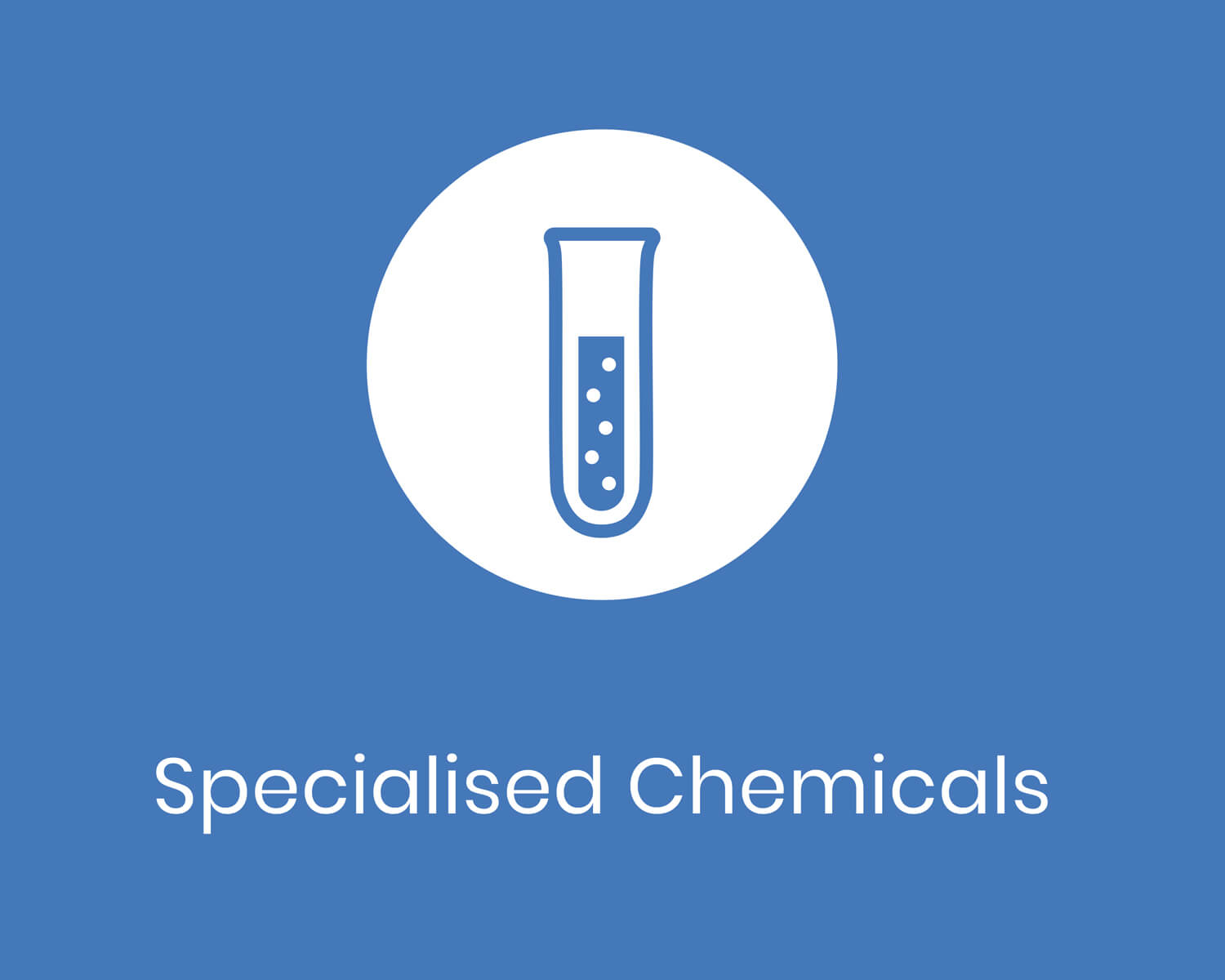 Specialised Chemicals